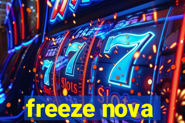 freeze nova